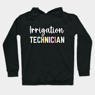 Funny Certified Irrigation Technician Job Worker Irrigation Hoodie